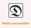 Daily necessities - Home